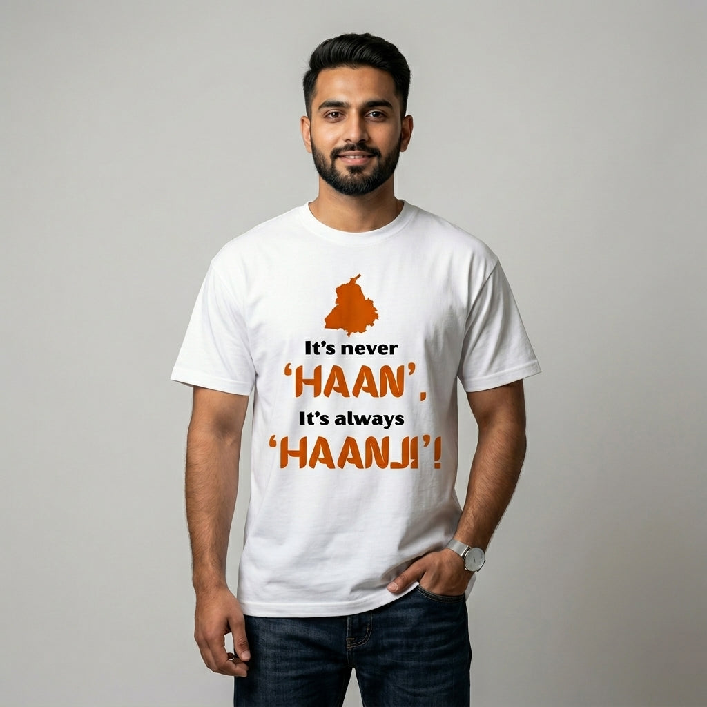 It's Always Haan Ji Punjabi Graphic T-Shirt for Men